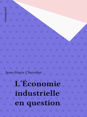cover image of L'Économie industrielle en question